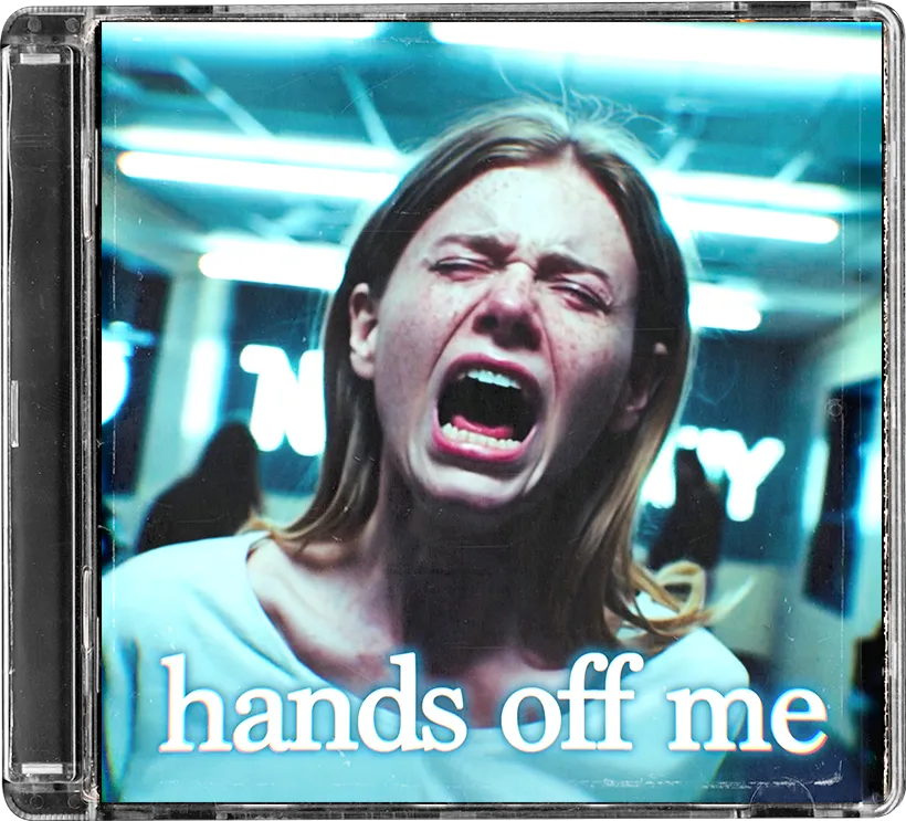 Hands Off Me